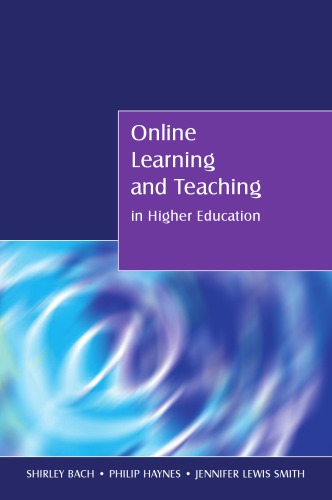 Online Learning And Teaching In Higher Education 1st Edition Shirley Bach