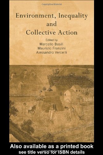 Environment Inequality And Collective Action 1st Edition Marcello Basili