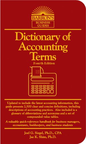 Dictionary Of Accounting Terms 4th Joel G Siegel Jae K Shim