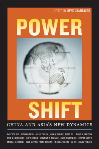 Power Shift China And Asias New Dynamics 1st Edition David Shambaugh
