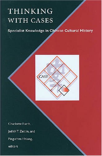 Thinking With Cases Illustrated Edition Charlotte Furth