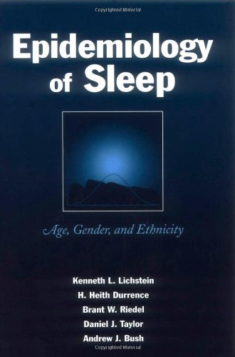 Epidemiology Of Sleep Age Gender And Ethnicity 1st Edition Kenneth L Lichstein