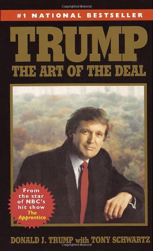 Trump The Art Of The Deal 1st Donald J Trump Tony Schwartz
