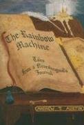 The Rainbow Machine Tales From A Neurolinguists Journal 1st Andrew T Austin