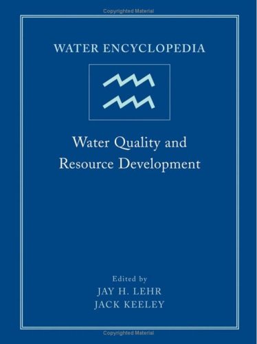Water Encyclopedia Water Quality And Resource Development 1st Edition Jay H Lehr