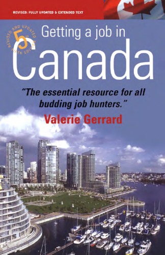 Getting A Job In Canada Find The Right Opportunities And Secure A Great New Lifestyle 5rev E Valerie Gerrard