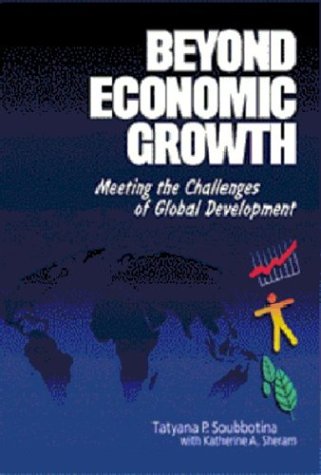 Beyond Economic Growth Meeting The Challenges Of Global Development Tatyana P Soubbotina