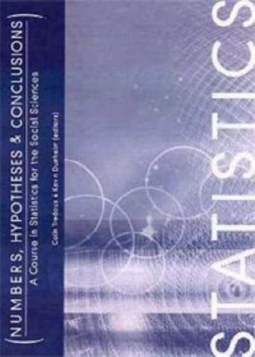 Numbers Hypotheses And Conclusions A Course In Statistics For The Social Sciences Colin Tredoux