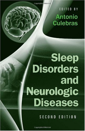 Sleep Disorders And Neurologic Diseases 2nd Edition Culebras Antonio