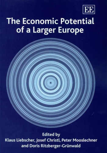 The Economic Potential Of A Larger Europe Illustrated Edition Klaus Liebscher