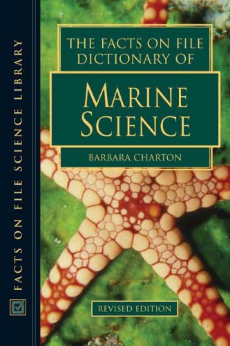 The Facts On File Dictionary Of Marine Science Barbara Charton