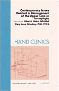 Contemporary Issues Related To Management Of The Upper Limb In Tetraplegia An Issue Of Hand Clinics 1st Edition Albert A Weiss