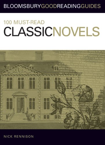 100 Mustread Classic Novels 1st Edition Nick Rennison