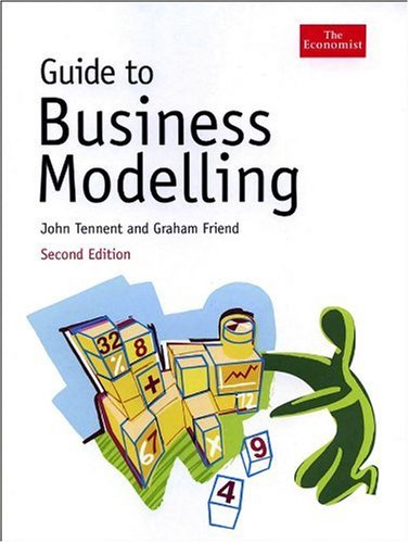 Guide To Business Modelling 2nd John Tennent Graham Friend