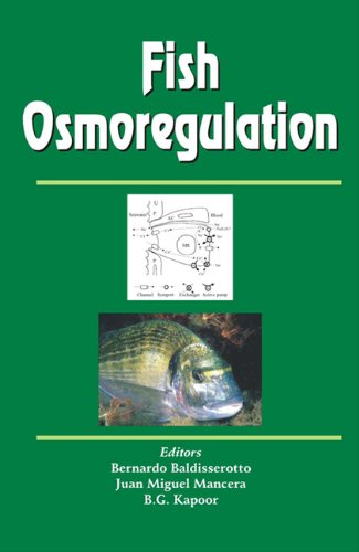 Fish Osmoregulation Bernardo Baldisserotto Jm Mancera Romero
