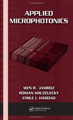 Applied Microphotonics Wes R Jamroz Roman Kruzelecky Emile I Haddad