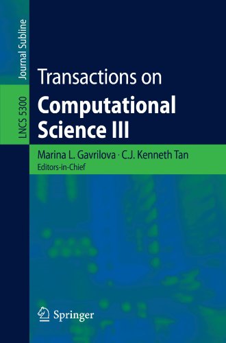 Transactions On Computational Science Iii 1st Edition Alexei Sourin