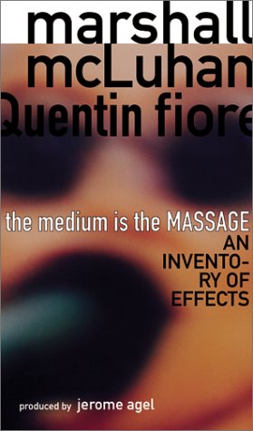 The Medium Is The Massage Marshall Mcluhan Quentin Fiore