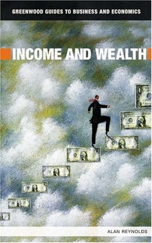 Income And Wealth Alan Reynolds