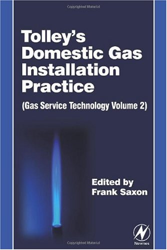 Tolleys Domestic Gas Installation Practice Gas Service Technology 4th Edition Frank Saxon