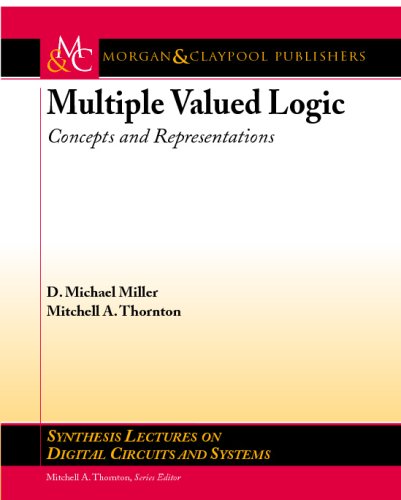 Multiple Valued Logic Concepts And Representation 1st Edition D Michael Miller