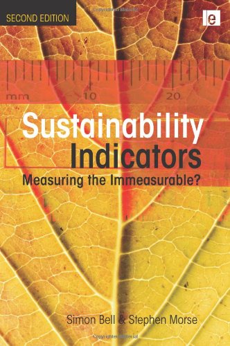 Sustainability Indicators Measuring The Immeasurable Revised And Updated Simon Bell