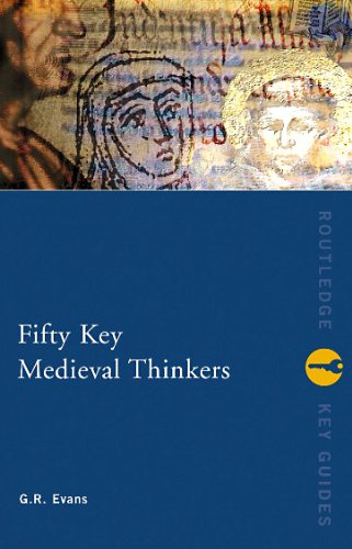 Fifty Key Medieval Thinkers 1st Edition Gr Evans