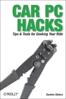 Car Pc Hacks 1st Edition Damien Stolarz