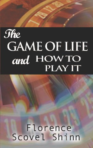 The Game Of Life And How To Play It Florence Scovel Shinn