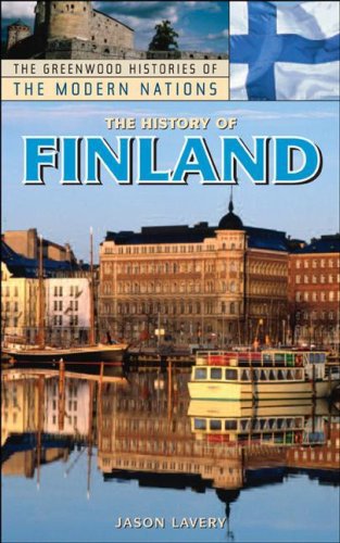 The History Of Finland 1st Edition Jason Lavery