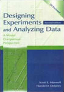 Designing Experiments And Analyzing Data A Model Comparison Perspective 2nd Edition Scott E Maxwell