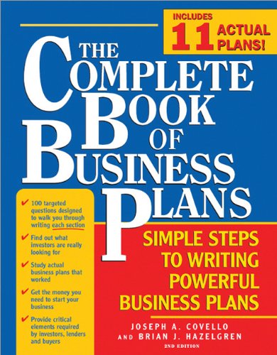 The Complete Book Of Business Plans Simple Steps To Writing Powerful Business Plans 2nd Edition Brian Hazelgren