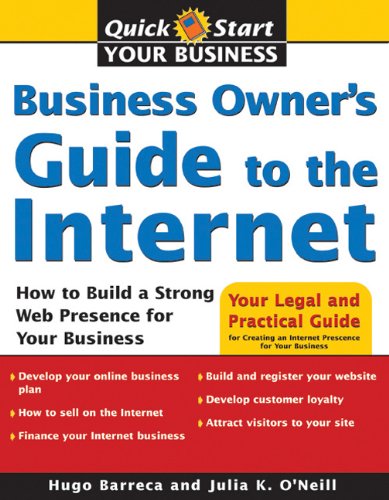 Business Owners Guide To The Internet How To Build A Strong Web Presence For Your Business 2nd Edition Hugo Barreca