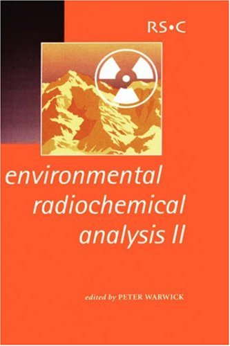 Environmental Radiochecmical Analysis Ii 1st Edition Anthony Ware