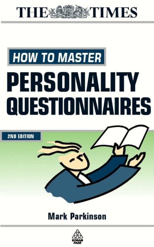 How To Master Personality Questionnaires And Discover Which Career Is Best For You 2nd Mark Parkinson Phd