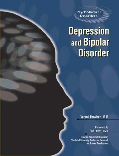 Depression And Bipolar Disorder 1st Edition Vatsal Thakkar Pat Levitt