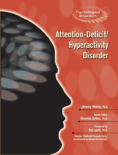 Attentiondeficithyperactivity Disorder Jeremy L Peirce Christine Collins