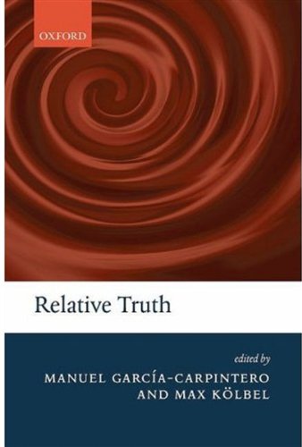 Relative Truth Manuel Garcíacarpintero Max Kölbel