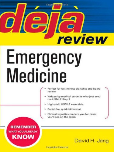 Deja Review Emergency Medicine 1st Edition David Jang