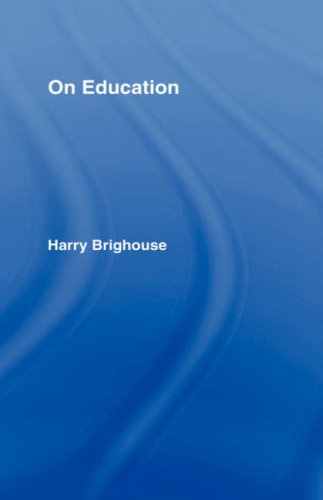 On Education 1st Edition Harry Brighouse