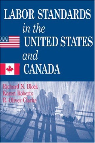 Labor Standards In The United States And Canada Richard N Block