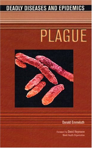 Plague Donald Emmeluth I Edward Alcamo David Heymann