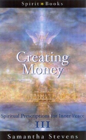 Creating Money First Edition Samantha Stevens