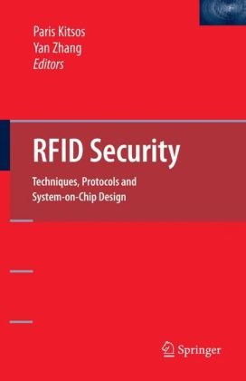 Rfid Security Techniques Protocols And Systemonchip Design 1st Edition Andreas Hagl