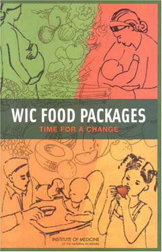 Wic Food Packages Time For A Change Institute Of Medecine