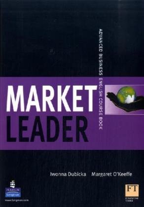 Market Leader Advanced Coursebook Irene Dubicka Margaret Okeeffe