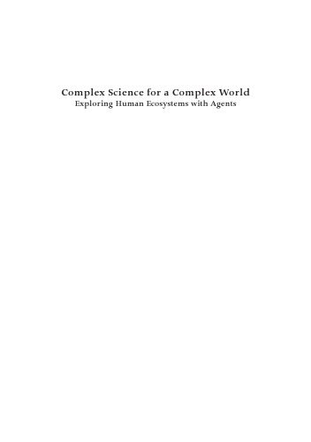Complex Science For A Complex World Exploring Human Ecosystems With Agents Pascal Perez