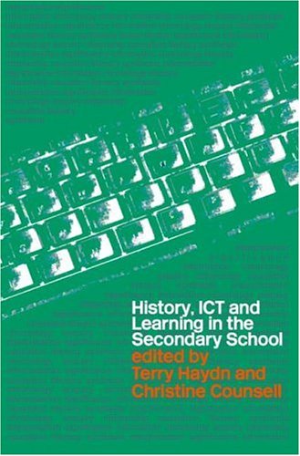 History Ict And Learning In The Secondary School 1st Edition Terry Haydn