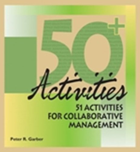 50 Activities For Collaborative Management 1 Lslf Peter R Garber