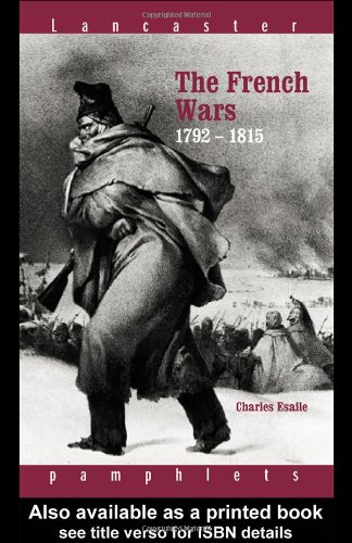 The French Wars 17921815 Charles J Esdaile